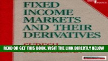 [Free Read] Fixed Income Markets and Their Derivatives Full Online