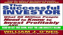 [Free Read] The Successful Investor: What 80 Million People Need to Know to Invest Profitably and