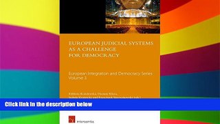 READ FULL  European Judicial Systems as a Challenge for Democracy (European Integration and