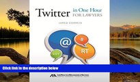 Deals in Books  Twitter in One Hour for Lawyers  Premium Ebooks Online Ebooks