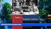 Big Deals  Law and Popular Culture (Politics, Media, and Popular Culture)  Full Ebooks Best Seller
