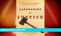 Big Deals  Laboratory of Justice: The Supreme Court s 200-Year Struggle to Integrate Science and
