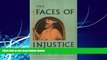 Big Deals  The Faces of Injustice (The Storrs Lectures Series)  Best Seller Books Most Wanted