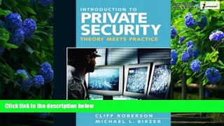 Big Deals  Introduction to Private Security: Theory Meets Practice  Full Ebooks Best Seller