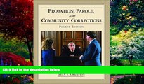 Books to Read  Probation, Parole, and Community Corrections (4th Edition)  Best Seller Books Best