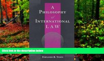 Deals in Books  A Philosophy Of International Law (New Perspectives on Law, Culture, and Society)