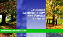 Books to Read  Criminal Responsibility and Partial Excuses  Full Ebooks Most Wanted