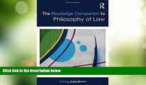 Big Deals  The Routledge Companion to Philosophy of Law (Routledge Philosophy Companions)  Full