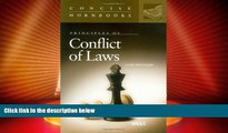 Big Deals  Conflict of Laws (Concise Hornbook Series)  Full Read Best Seller