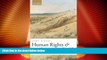 Big Deals  Human Rights and Common Good: Collected Essays Volume III (Collected Essays of John