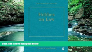 Big Deals  Hobbes on Law (Philosophers and Law)  Full Ebooks Most Wanted