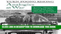 Read Now Analogies at War: Korea, Munich, Dien Bien Phu, and the Vietnam Decisions of 1965 PDF Book