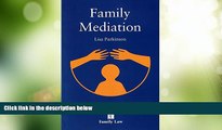 Big Deals  Family Mediation: 3rd Edition  Best Seller Books Most Wanted