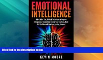 Big Deals  Emotional Intelligence: 100  Skills, Tips, Tricks   Techniques to Improve Interpersonal