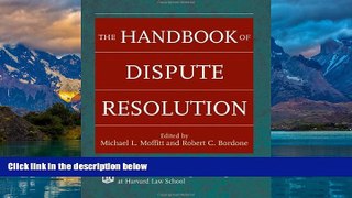 Big Deals  The Handbook of Dispute Resolution  Best Seller Books Most Wanted