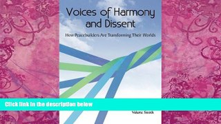 Big Deals  Voices of Harmony and Dissent: How Peacebuilders are Transforming Their Worlds  Best