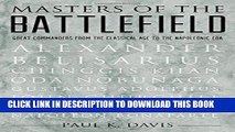 Read Now Masters of the Battlefield: Great Commanders From the Classical Age to the Napoleonic Era