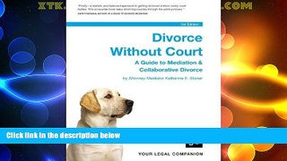Big Deals  Divorce Without Court: A Guide to Mediation   Collaborative Divorce  Best Seller Books