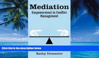 Books to Read  Mediation: Empowerment in Conflict Management  Full Ebooks Most Wanted