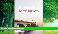 Books to Read  Referral To Mediation: A Practical Guide For An Effective Mediation Proposal  Best