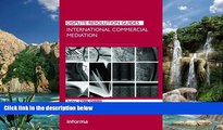 Books to Read  International Commercial Mediation (Dispute Resolution Guides)  Full Ebooks Best