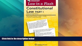 Big Deals  Law in a Flash Cards: Constitutional Law I  Full Read Most Wanted