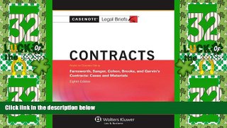 Big Deals  Casenote Legal Breifs: Contracts, Keyed to Farnsworth, Sanger, Cohen, Brooks, and