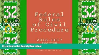 Big Deals  Federal Rules of Civil Procedure  Full Read Best Seller