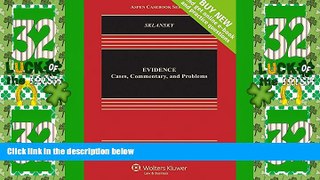 Big Deals  Evidence: Cases Commentary and Problems [Connected Casebook] (Aspen Casebook)  Full