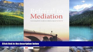 Books to Read  Referral To Mediation: A Practical Guide For An Effective Mediation Proposal  Best