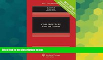 Must Have  Civil Procedure: Cases and Problems [Connected Casebook] (Aspen Casebook)  Premium PDF