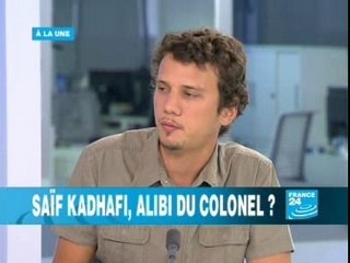 FRANCE24-FR-A-LA-UNE-SAIF-KADHAFI-,-ALIBI-DU-COLONEL