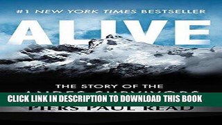 [EBOOK] DOWNLOAD Alive: The Story of the Andes Survivors GET NOW