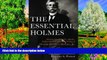 Deals in Books  The Essential Holmes: Selections from the Letters, Speeches, Judicial Opinions,