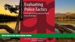 READ NOW  Evaluating Police Tactics: An Empirical Assessment of Room Entry Techniques (Real World