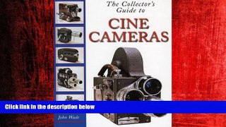 READ book  The Collector s Guide To Cine Cameras  BOOK ONLINE