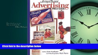 READ book  Antique Trader Advertising Price Guide  FREE BOOOK ONLINE