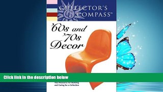 READ book  60 s and 70 s Decor (Collector s Compass)  FREE BOOOK ONLINE