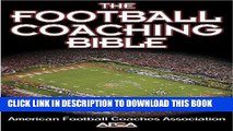 [EBOOK] DOWNLOAD The Football Coaching Bible (The Coaching Bible Series) PDF
