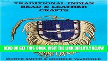 [EBOOK] DOWNLOAD Traditional Indian Bead and Leather Crafts PDF