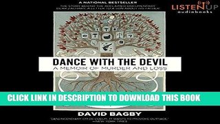 [EBOOK] DOWNLOAD Dance with the Devil: A Memoir of Murder and Loss READ NOW