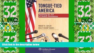Must Have PDF  Tongue-Tied America: Reviving the Art of Verbal Persuasion  Best Seller Books Best