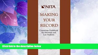 Big Deals  Making Your Record: Courtroom Guidebook for Attorneys and Law Students  Best Seller