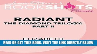 [EBOOK] DOWNLOAD Radiant: The Diamond Trilogy, Book II (BookShots Flames) GET NOW