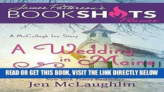 [EBOOK] DOWNLOAD A Wedding in Maine: A McCullagh Inn Story (BookShots Flames) GET NOW