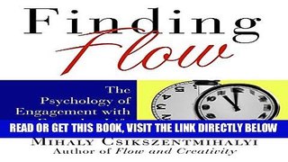 [EBOOK] DOWNLOAD Finding Flow: The Psychology of Engagement with Everyday Life READ NOW