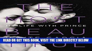 [EBOOK] DOWNLOAD The Most Beautiful: My Life with Prince GET NOW