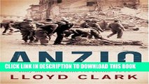 Read Now Anzio: Italy and the Battle for Rome - 1944 Download Online
