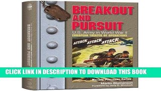 Read Now Breakout and Pursuit: U.S. Army in World War II: The European Theater of Operations