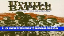 Read Now Uphill Battle: Reflections on Viet Nam Counterinsurgency (Modern Southeast Asia Series)